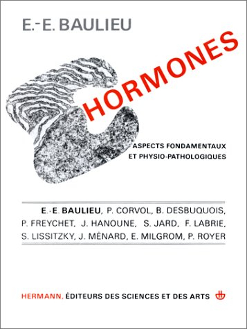 Hormones : aspects fondamentaux et physio-pathologiques