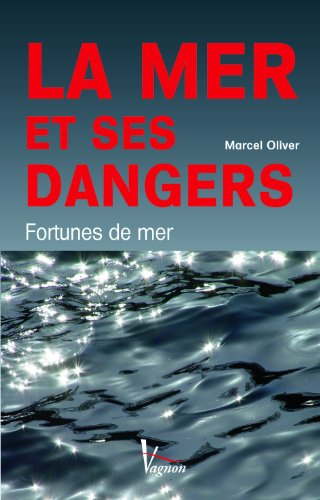 La mer et ses dangers