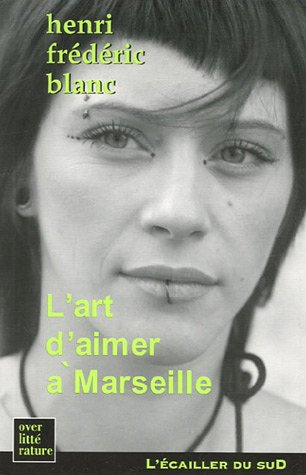 L'art d'aimer à Marseille