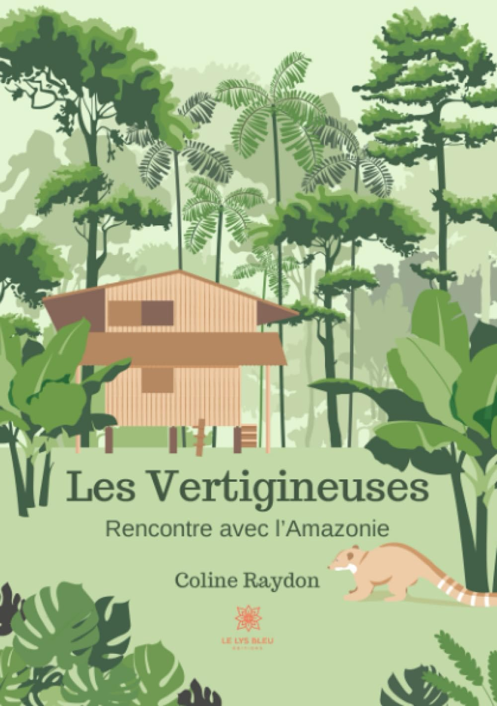 Les Vertigineuses : Rencontre avec l’Amazonie