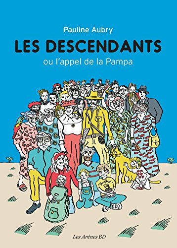 Les descendants ou L'appel de la Pampa