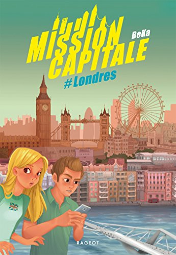 Mission capitale. #Londres