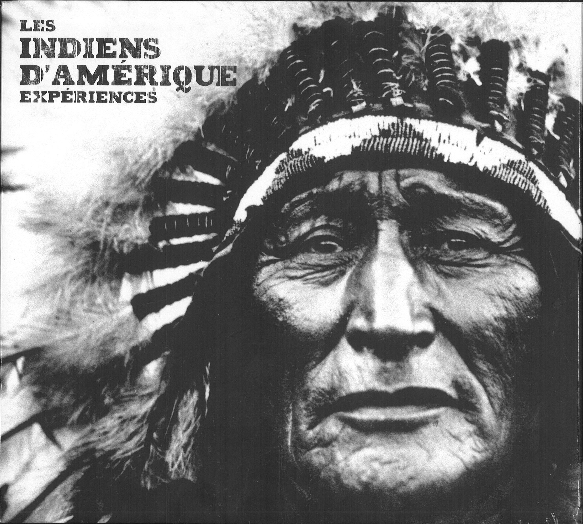 Les Indiens d'Amérique : expériences