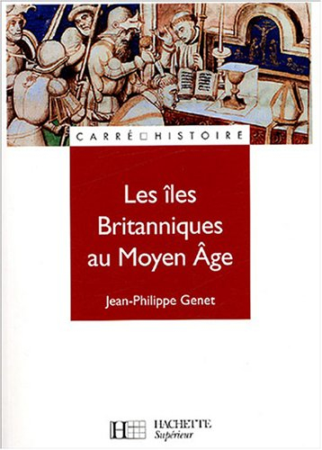 Les îles Britanniques au Moyen Age