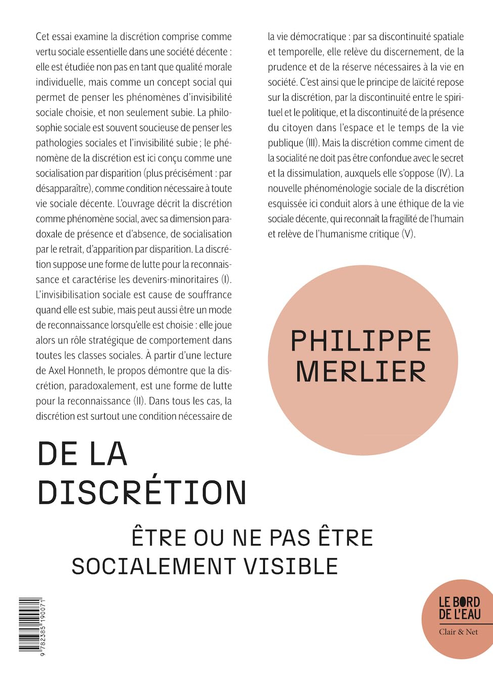 De la discrétion : être ou ne pas être socialement visible