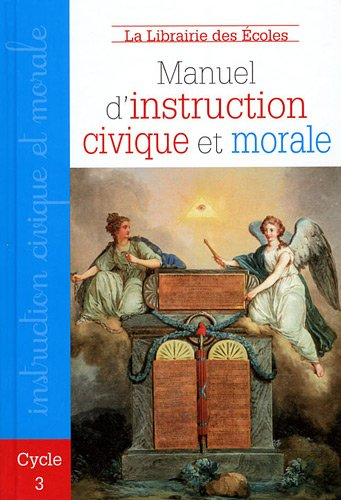 Manuel d'instruction civique et morale, cycle 3