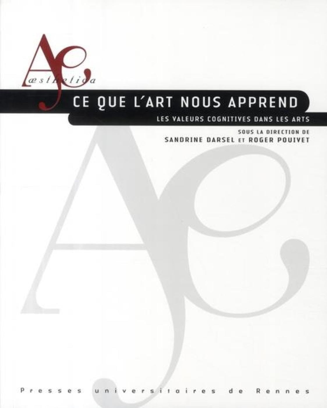 Ce que nous apprend l'art : les valeurs cognitives dans les arts