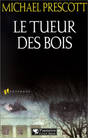 Le tueur des bois