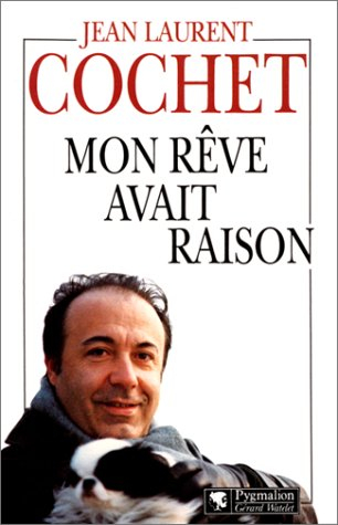 mon rêve avait raison