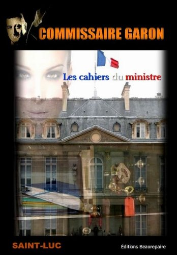 commissaire garon-les cahiers du ministre