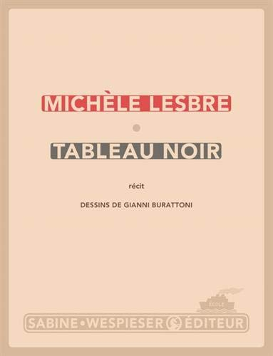 Tableau noir : récit