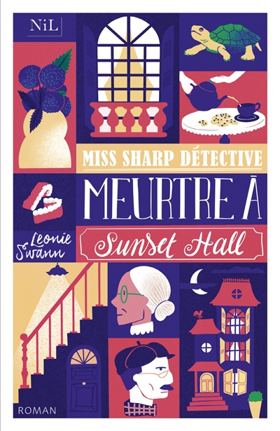 Miss Sharp détective. Meurtre à Sunset Hall