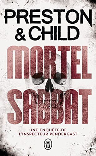 Mortel sabbat : une enquête de l'inspecteur Pendergast