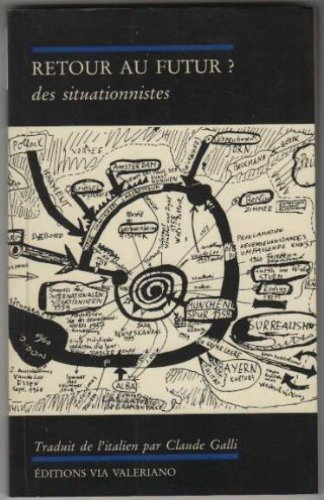 Retour au futur ? : des situationnistes