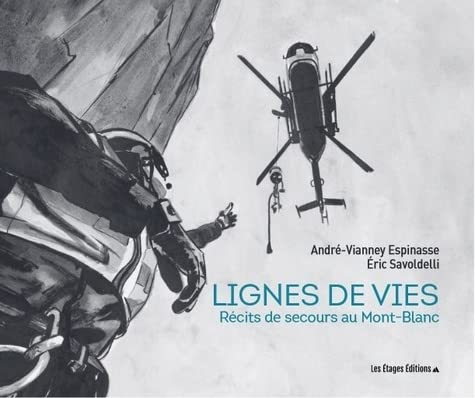 Lignes de vies : récits de secours au Mont-Blanc