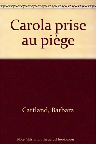 carola prise au piege