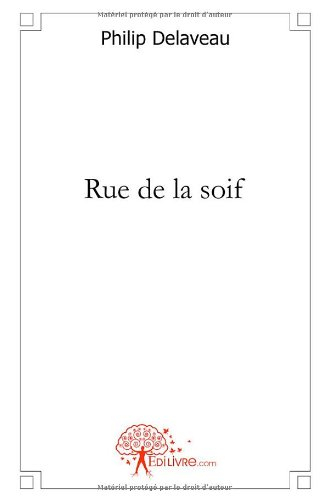 rue de la soif