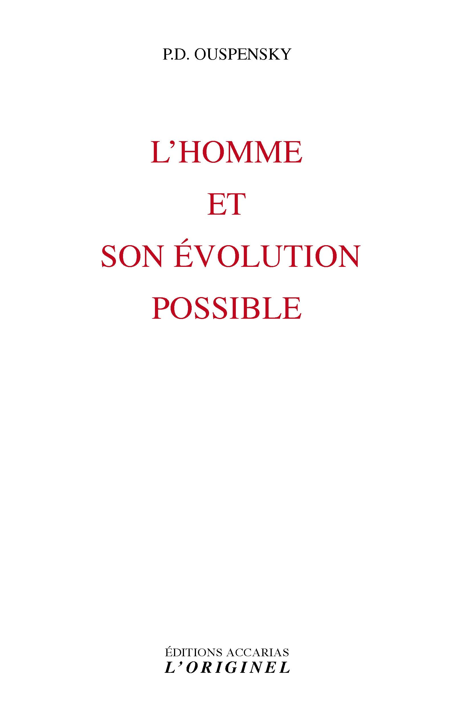 L'homme et son évolution possible