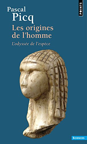 Les origines de l'homme : l'odyssée de l'espèce
