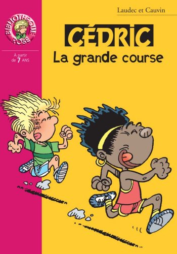 Cédric. Vol. 20. La grande course
