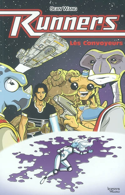 Runners. Vol. 1. Les convoyeurs