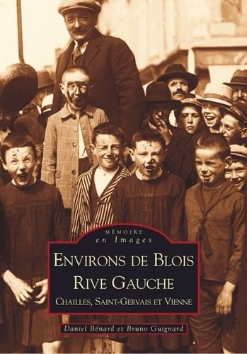 Environs de Blois rive gauche : Chailles, Saint-Gervais, Vienne