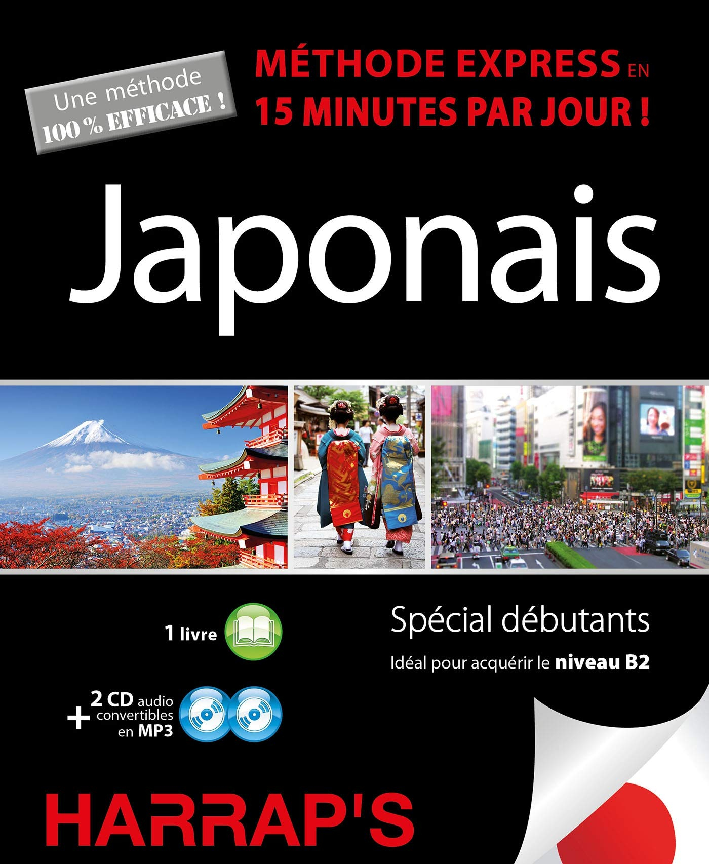 Japonais, méthode express en 15 minutes par jour ! : spécial débutants : idéal pour acquérir le nive