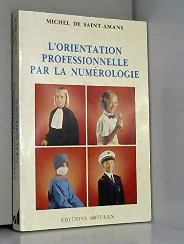L'Orientation professionnelle par la numérologie