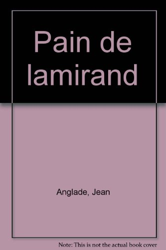 Le pain de Lamirand