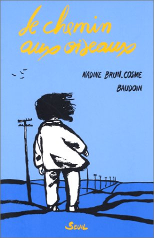 Le chemin aux oiseaux