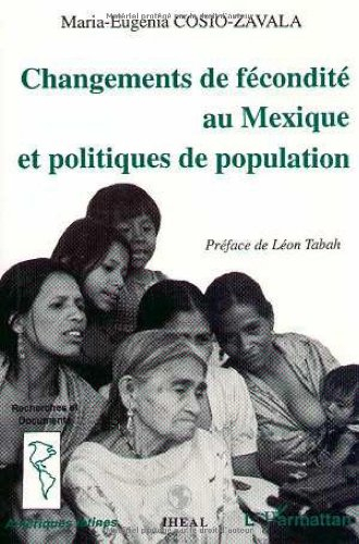 Changements de fécondité au Mexique et politiques de population