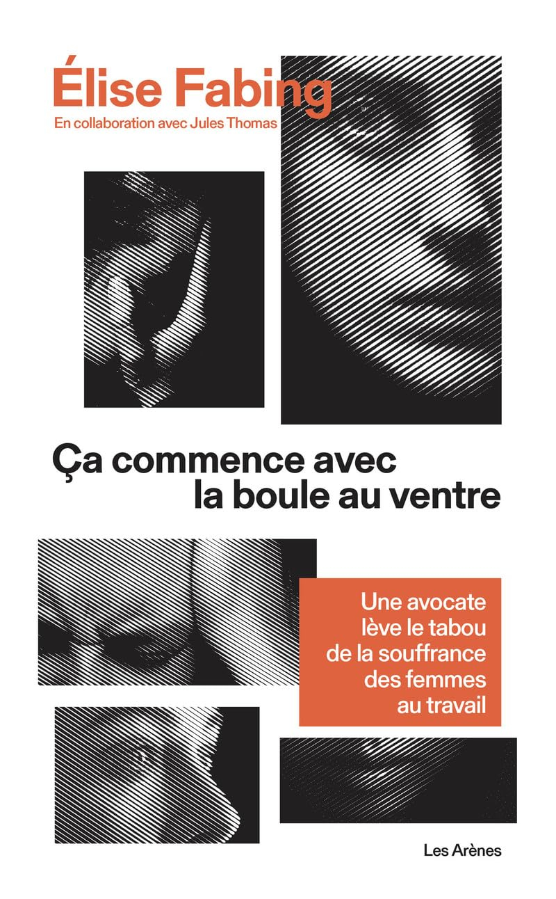 Ca commence avec la boule au ventre : une avocate lève le tabou de la souffrance des femmes au trava