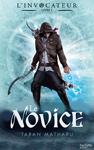 L'invocateur. Vol. 1. Novice