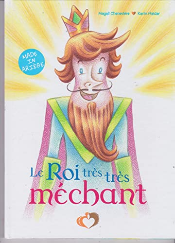 Le roi très très méchant