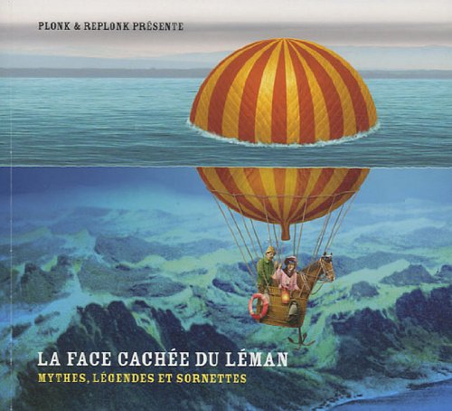 La face cachée du Léman : mythes, légendes et sornettes