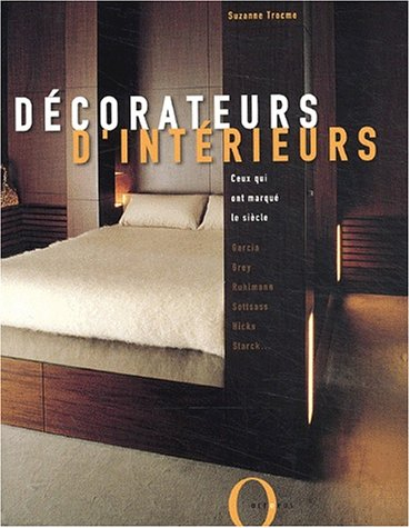 Décorateurs d'intérieurs : ceux qui ont marqué le siècle