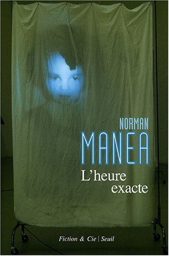 L'heure exacte : et autres nouvelles