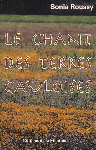 Le chant des terres gauloises