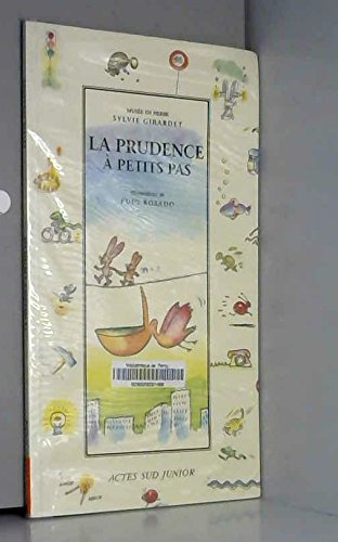 la prudence à petits pas