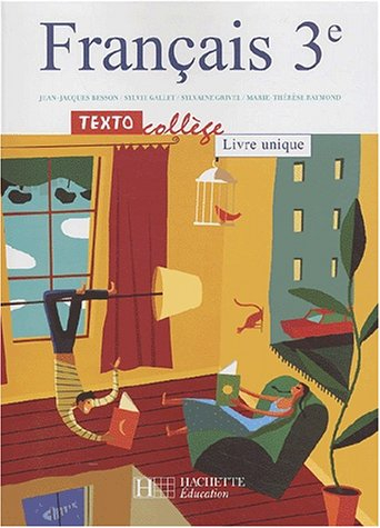 Français 3e, livre unique
