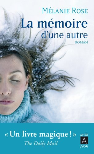 La mémoire d'une autre