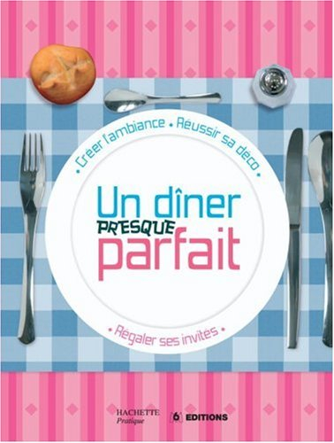 Créer l'ambiance, réussir sa déco, régaler ses invités