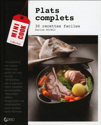 Plats uniques : 30 recettes faciles