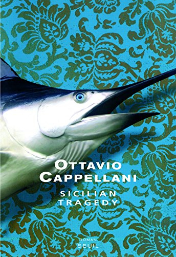 Sicilian tragedy