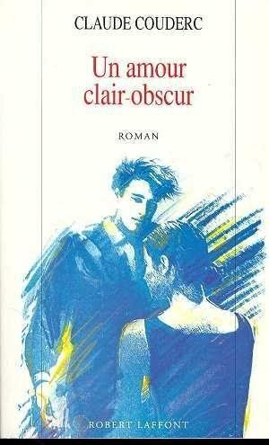 Un Amour clair-obscur