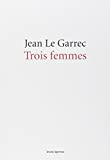 Trois femmes