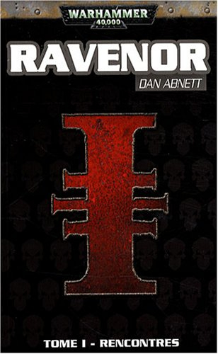 Ravenor. Vol. 1. Rencontres
