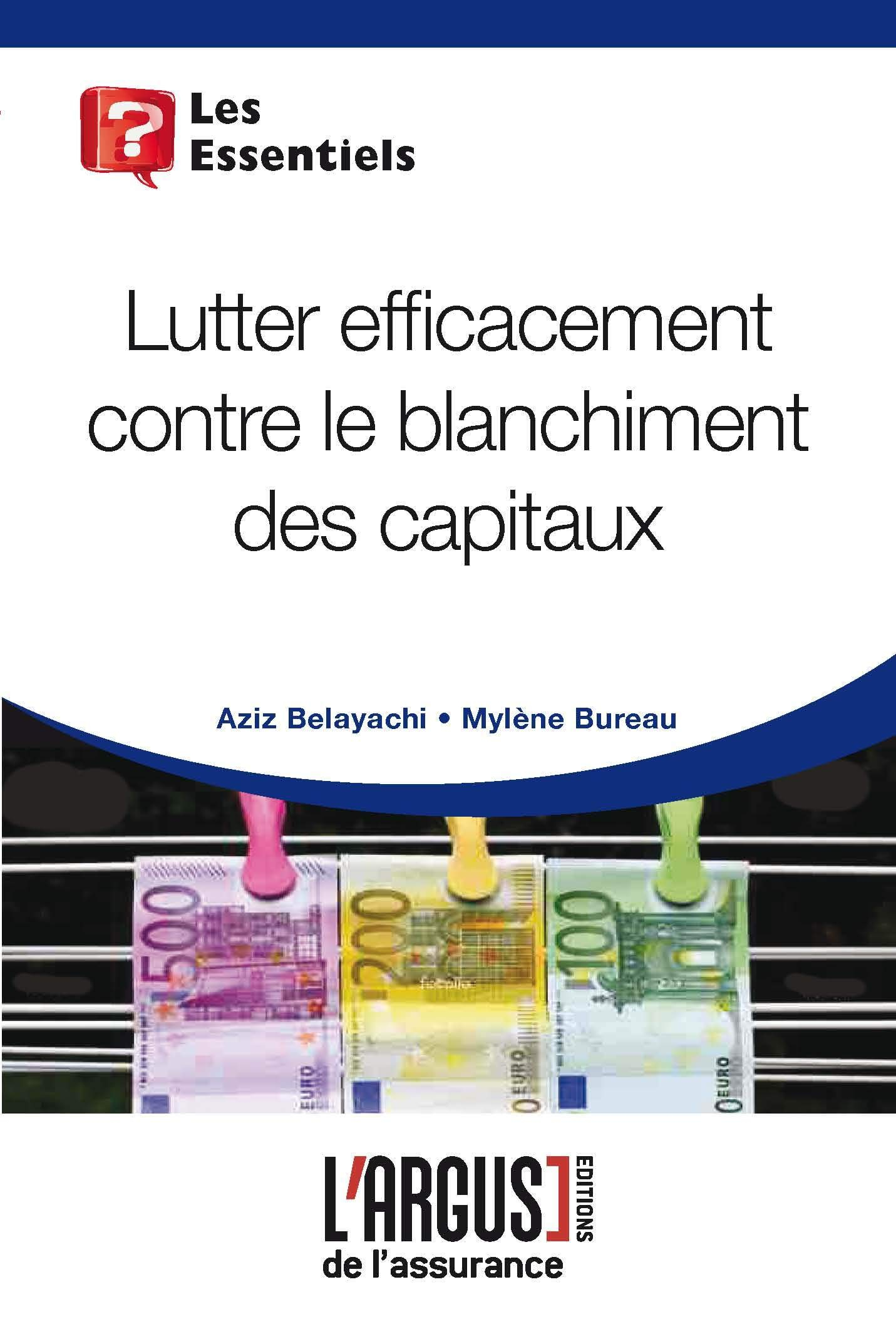 Lutter efficacement contre le blanchiment de capitaux