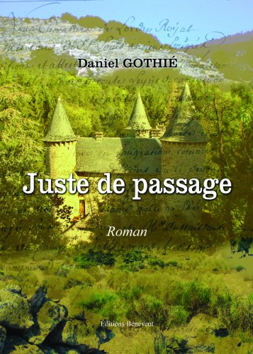 Juste de passage