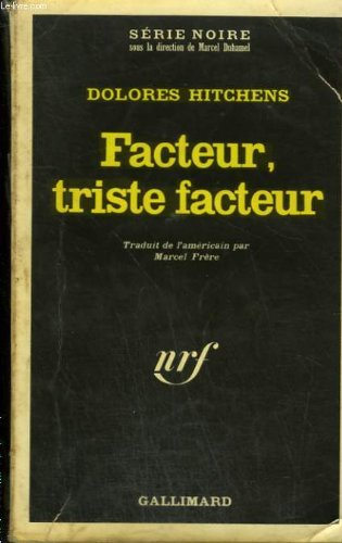 facteur, triste facteur